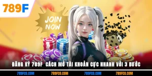 Đăng Ký 789f – Tạo Tài Khoản Nhanh, Nhận Ngay Ưu Đãi Hấp Dẫn