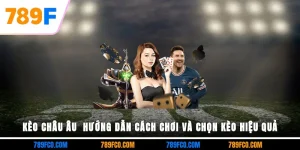 Kèo Châu Âu – Tỷ Lệ Chuẩn, Cá Cược Thể Thao 789f Hấp Dẫn